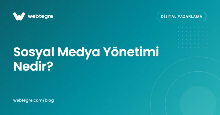 Sosyal Medya Yönetimi Nedir? İşletmenize Faydaları
